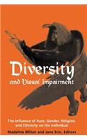 Diversity and Visual Impairment: The Individual's Experience of Race, Gender, Religion, and Ethnicity