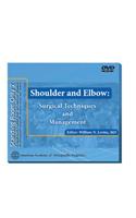 Standing Room Only: Shoulder and Elbow: Surgical Techniques and Management