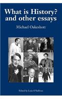 What Is History? and Other Essays