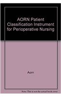 AORN Patient Classification Instrument for Perioperative Nursing