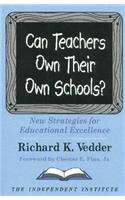 Can Teachers Own Their Own Schools?