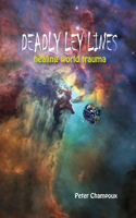 Deadly Ley Lines