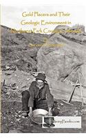 Gold Placers and Their Geologic Environment in Northwestern Park County, Colorado