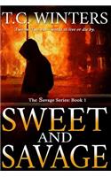 Sweet And Savage