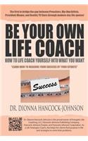 Be Your Own Life Coach