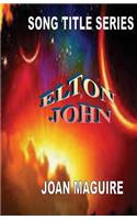 Song Title Series - Elton John