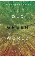 Old Green World