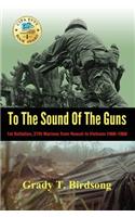 To The Sound Of The Guns
