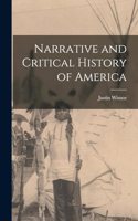 Narrative and Critical History of America