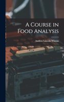 A Course in Food Analysis