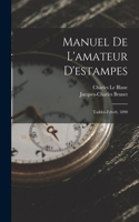 Manuel De L'amateur D'estampes