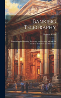 Banking Telegraphy