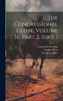 Congressional Globe, Volume 36, Part 2, Issue 1