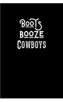 Boots Booze Cowboys