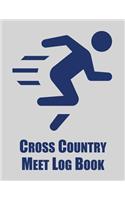 Cross Country Meet Log Book: Cross Country Organizer Featuring Scoresheets, Calendar, and Meet Notes (8.5x11)