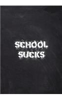 School Sucks