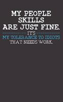 Tolerance Sarcastic Sayings Notebook Journal