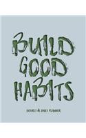 Build Good Habits Hourly & Daily Planner