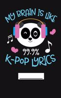 My Brain Is Like 99.9% K-Pop Lyrics