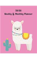 2020 Weekly & Monthly Planner: Calendar Schedule Organizer Agenda - Cute Pink Llama Cover - January 2020 through December 2020