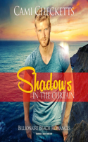 Shadows in the Curtain: (Billionaire Beach Romance Series Lib/E, 7)