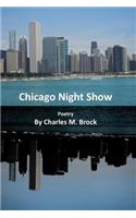 Chicago Night Show