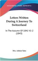 Letters Written During A Journey To Switzerland