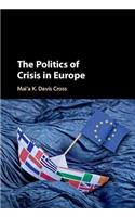 Politics of Crisis in Europe