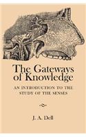 The Gateways of Knowledge