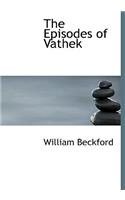 The Episodes of Vathek