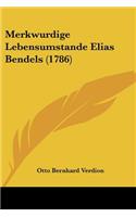Merkwurdige Lebensumstande Elias Bendels (1786)