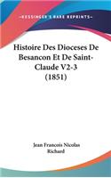 Histoire Des Dioceses De Besancon Et De Saint-Claude V2-3 (1851)