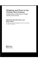Shipping and Ports in the Twenty-first Century