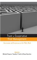Trust in Cooperative Risk Management
