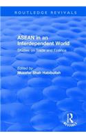 ASEAN in an Interdependent World