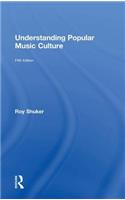 Understanding Popular Music Culture