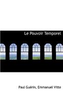 Le Pouvoir Temporel