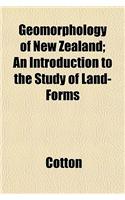 Geomorphology of New Zealand; An Introduction to the Study of Land-Forms