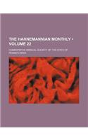 The Hahnemannian Monthly (Volume 22)