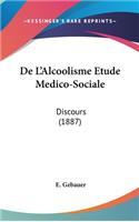 de L'Alcoolisme Etude Medico-Sociale