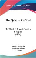 The Quiet of the Soul