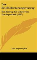 Der Briefbeforderungsvertrag