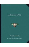 Discourse of Wit