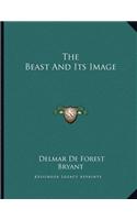 The Beast And Its Image