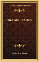 Man and the Stars