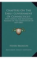 Chapters On The Early Government Of Connecticut
