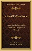 Indian Old-Man Stories