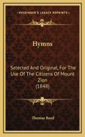 Hymns: Selected and Original, for the Use of the Citizens of Mount Zion (1848)