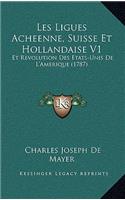 Les Ligues Acheenne, Suisse Et Hollandaise V1