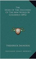 The Story Of The Discovery Of The New World By Columbus (1892)
